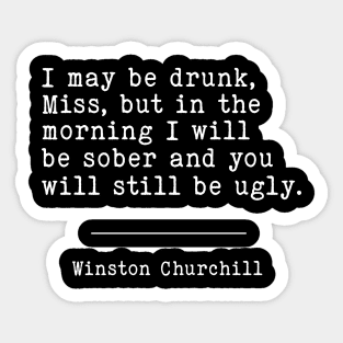 Winston Churchill Funny | WW2 Quote Sticker